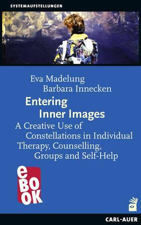 Madelung / Innecken |  Entering Inner Images | eBook | Sack Fachmedien
