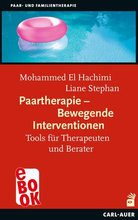 Hachimi / Stephan |  Paartherapie - Bewegende Interventionen | eBook | Sack Fachmedien