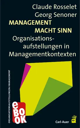 Rosselet / Senoner |  Management Macht Sinn | eBook | Sack Fachmedien