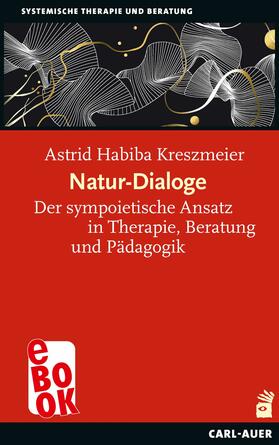 Kreszmeier |  Natur-Dialoge | eBook | Sack Fachmedien