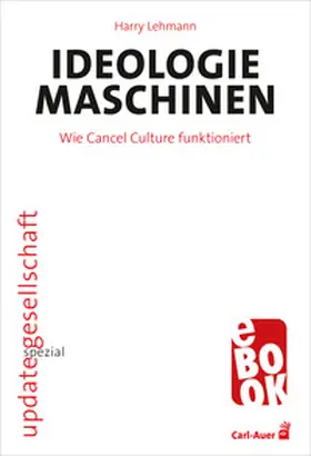 Lehmann |  Ideologiemaschinen | eBook | Sack Fachmedien