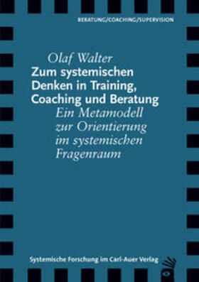 Walter |  Zum systemischen Denken in Training, Coaching und Beratung | Buch |  Sack Fachmedien