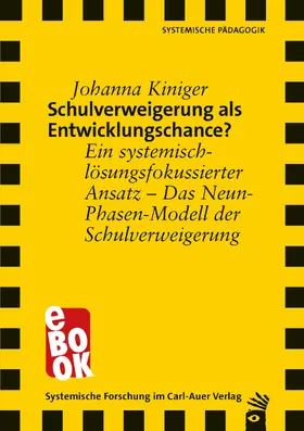 Kiniger |  Schulverweigerung als Entwicklungschance? | eBook | Sack Fachmedien