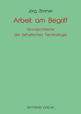 Zimmer |  Arbeit am Begriff | Buch |  Sack Fachmedien