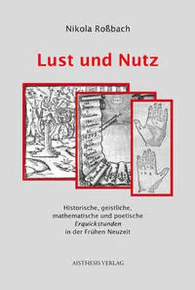 Roßbach |  Lust und Nutz | Buch |  Sack Fachmedien