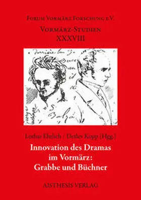 Ehrlich / Kopp |  Innovation des Dramas im Vormärz: Grabbe und Büchner | Buch |  Sack Fachmedien