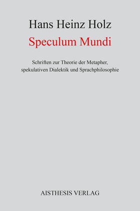 Holz / Zimmer |  Holz, H: Speculum Mundi | Buch |  Sack Fachmedien