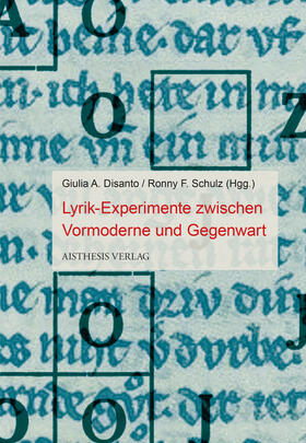 Disanto / Schulz / Di Santo | Lyrik-Experimente zwischen Vormoderne und Gegenwart | Buch | 978-3-8498-1284-3 | sack.de