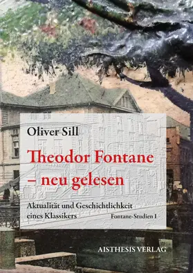 Sill |  Theodor Fontane - neu gelesen | Buch |  Sack Fachmedien