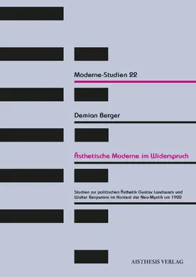 Berger |  Ästhetische Moderne im Widerspruch | Buch |  Sack Fachmedien