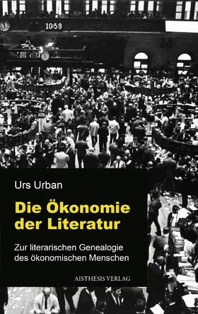 Urban |  Die Ökonomie der Literatur | Buch |  Sack Fachmedien