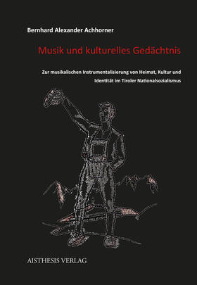 Achhorner |  Musik und kulturelles Gedächtnis | Buch |  Sack Fachmedien