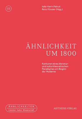 Patrut / Rössler |  Ähnlichkeit um 1800 | Buch |  Sack Fachmedien