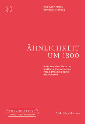 Patrut / Rössler | Ähnlichkeit um 1800 | Buch | 978-3-8498-1380-2 | sack.de