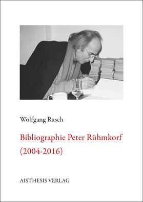 Rasch |  Bibliographie Peter Rühmkorf | Buch |  Sack Fachmedien