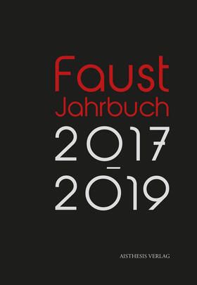 Lehmann-Waffenschmidt |  Faust-Jahrbuch 2017-2019 | Buch |  Sack Fachmedien