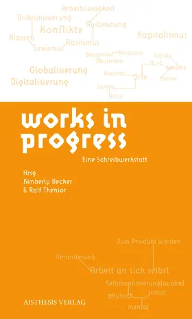 Kimberly / Thenior / Baur |  works in progress | Buch |  Sack Fachmedien