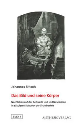 Fritsch |  Das Bild und seine Körper | Buch |  Sack Fachmedien