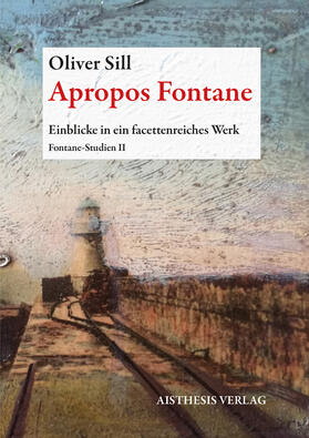 Sill |  Sill, O: Apropos Fontane | Buch |  Sack Fachmedien