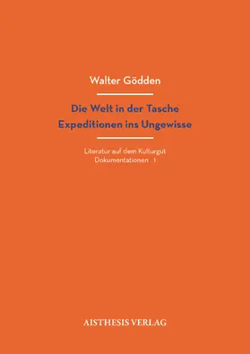 Gödden | Die Welt in der Tasche. Expeditionen ins Ungewisse | Buch | 978-3-8498-1890-6 | sack.de