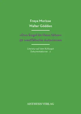 Morisse / Gödden | »Den Engel im Hause töten« | Buch | 978-3-8498-1891-3 | sack.de