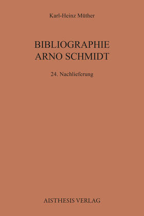 Müther |  Bibliographie Arno Schmidt | Buch |  Sack Fachmedien