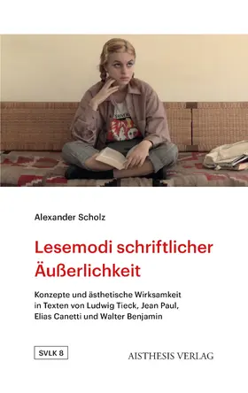 Scholz |  Lesemodi schriftlicher Äußerlichkeit | Buch |  Sack Fachmedien