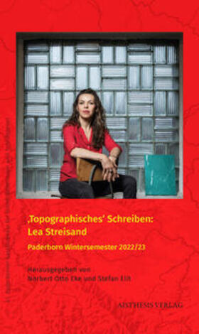 Eke / Elit |  'Topographisches' Schreiben: Lea Streisand | Buch |  Sack Fachmedien