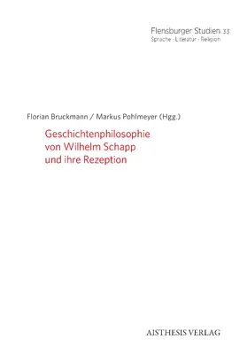 Pohlmeyer |  Geschichtenphilosophie von Wilhelm Schapp und ihre Rezeption | Buch |  Sack Fachmedien