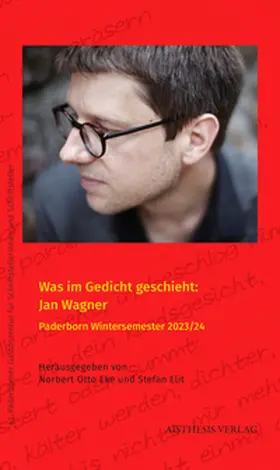 Eke / Elit |  Was im Gedicht geschieht: Jan Wagner | Buch |  Sack Fachmedien