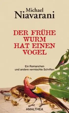 Niavarani |  Der frühe Wurm hat einen Vogel | Buch |  Sack Fachmedien