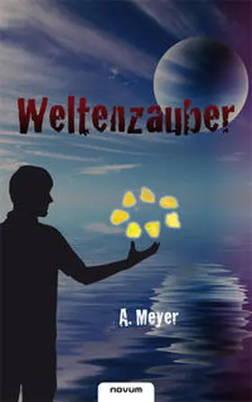 Meyer |  Weltenzauber | Buch |  Sack Fachmedien