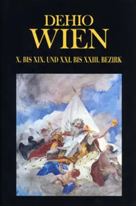  DEHIO-Handbuch / Wien X.-XIX. und XXI.-XXIII. Bezirk | Buch |  Sack Fachmedien