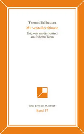 Ballhausen |  Neue Lyrik aus Österreich Band 17 | Buch |  Sack Fachmedien