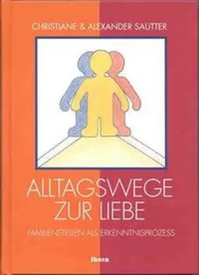 Sautter |  Alltagswege zur Liebe | Buch |  Sack Fachmedien