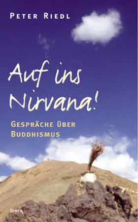 Riedl | Auf ins Nirwana! | Buch | 978-3-85052-166-6 | sack.de