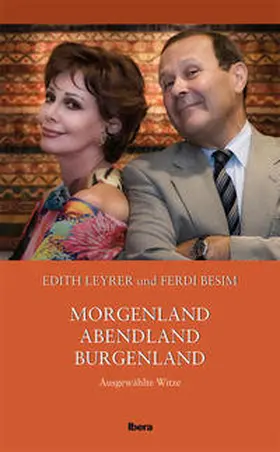 Leyrer / Besim |  Morgenland – Abendland – Burgenland | Buch |  Sack Fachmedien