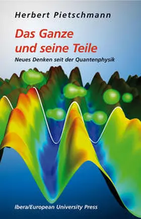 Pietschmann | Das Ganze und seine Teile | Buch | 978-3-85052-316-5 | sack.de