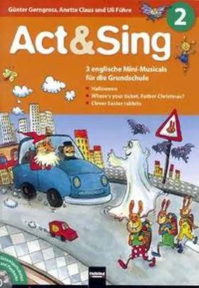 Gerngross / Claus / Führe |  Act & Sing 2 | Buch |  Sack Fachmedien