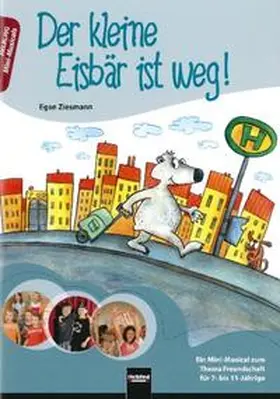 Ziesmann |  Der kleine Eisbär ist weg! Heft | Buch |  Sack Fachmedien