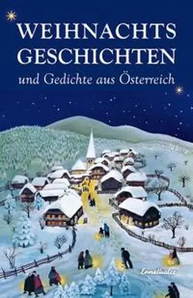 u.v.a. / Waggerl / Ginzkey |  Weihnachtsgeschichten und Gedichte aus Österreich | Buch |  Sack Fachmedien