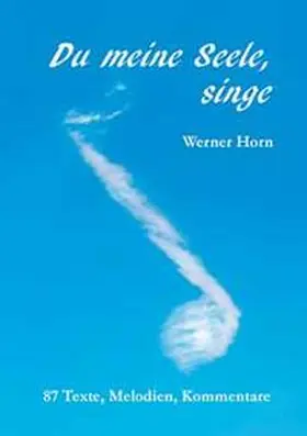 Horn |  Du meine Seele, singe | Buch |  Sack Fachmedien