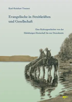 Trauner |  Evangelische in Streitkräften und Gesellschaft | Buch |  Sack Fachmedien