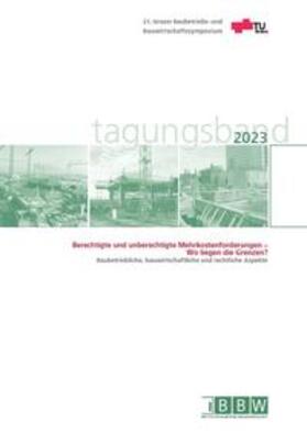 Hofstadler / Heck / Kummer |  21. Grazer Baubetriebs- und Bauwirtschaftssymposium, Tagungsband 2023 | Buch |  Sack Fachmedien
