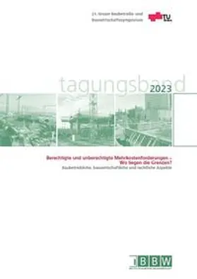 Hofstadler / Heck / Kummer |  21. Grazer Baubetriebs- und Bauwirtschaftssymposium, Tagungsband 2023 | Buch |  Sack Fachmedien