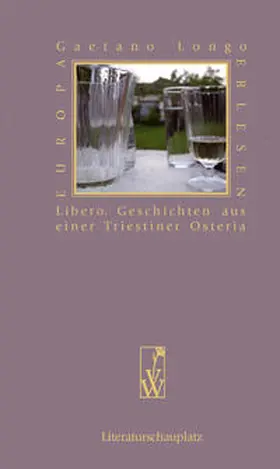 Longo |  Geschichten aus einer Triestiner Osteria | Buch |  Sack Fachmedien