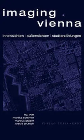 Sommer / Gräser / Prutsch |  Imaging Vienna | Buch |  Sack Fachmedien