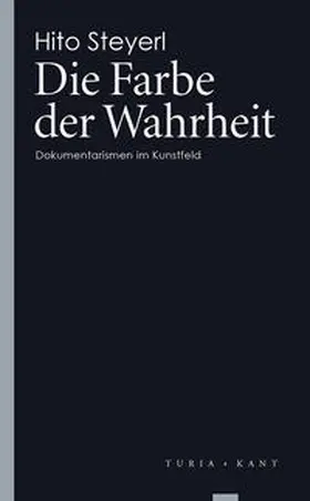 Steyerl |  Die Farbe der Wahrheit | Buch |  Sack Fachmedien