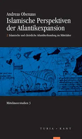 Obenaus / Liedl |  Islamische Perspektiven der Atlantikexpansion | Buch |  Sack Fachmedien