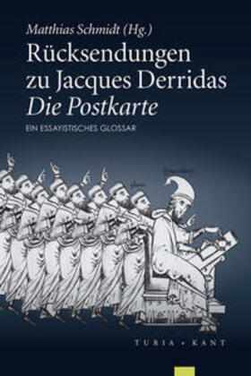 Schmidt |  Rücksendungen zu Jacques Derridas  »Die Postkarte« | Buch |  Sack Fachmedien